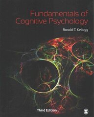 Fundamentals of Cognitive Psychology 3rd Revised edition цена и информация | Книги по социальным наукам | kaup24.ee
