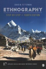 Ethnography: Step-by-Step, 4th Revised edition hind ja info | Entsüklopeediad, teatmeteosed | kaup24.ee