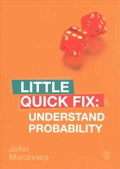 Understand Probability: Little Quick Fix hind ja info | Entsüklopeediad, teatmeteosed | kaup24.ee