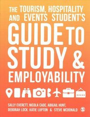 Tourism, Hospitality and Events Student's Guide to Study and Employability hind ja info | Majandusalased raamatud | kaup24.ee