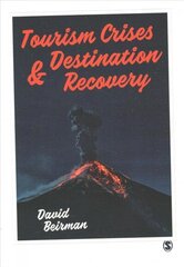 Tourism Crises and Destination Recovery hind ja info | Majandusalased raamatud | kaup24.ee