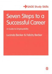 Seven Steps to a Successful Career: A Guide to Employability hind ja info | Ühiskonnateemalised raamatud | kaup24.ee