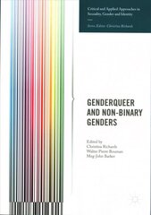 Genderqueer and Non-Binary Genders 2017 1st ed. 2017 hind ja info | Ühiskonnateemalised raamatud | kaup24.ee