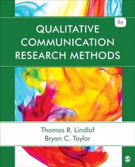 Qualitative Communication Research Methods 4th Revised edition цена и информация | Энциклопедии, справочники | kaup24.ee