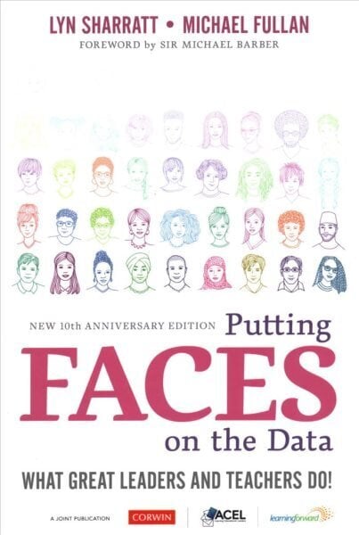 Putting FACES on the Data: What Great Leaders and Teachers Do! цена и информация | Ühiskonnateemalised raamatud | kaup24.ee