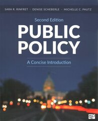 Public Policy: A Concise Introduction, 2nd Revised edition цена и информация | Книги по социальным наукам | kaup24.ee