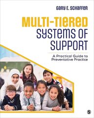 Multi-Tiered Systems of Support: A Practical Guide to Preventative Practice цена и информация | Книги по социальным наукам | kaup24.ee