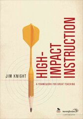 High-Impact Instruction: A Framework for Great Teaching hind ja info | Ühiskonnateemalised raamatud | kaup24.ee