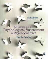 Introduction to Psychological Assessment and Psychometrics, 2nd Revised edition цена и информация | Книги по социальным наукам | kaup24.ee