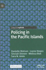 Policing in the Pacific Islands 1st ed. 2023 цена и информация | Книги по социальным наукам | kaup24.ee