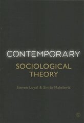 Contemporary Sociological Theory hind ja info | Ühiskonnateemalised raamatud | kaup24.ee
