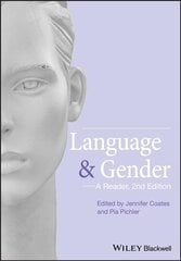 Language and Gender: A Reader 2nd edition цена и информация | Пособия по изучению иностранных языков | kaup24.ee