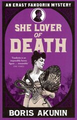 She Lover Of Death: Erast Fandorin 8 hind ja info | Fantaasia, müstika | kaup24.ee