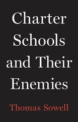 Charter Schools and Their Enemies hind ja info | Majandusalased raamatud | kaup24.ee