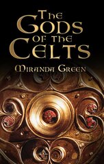 Gods of the Celts hind ja info | Usukirjandus, religioossed raamatud | kaup24.ee