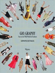 Gio-Graphy: Serious Fun in the Wild World of Fashion hind ja info | Moeraamatud | kaup24.ee