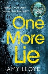 One More Lie: This chilling psychological thriller will hook you from page one цена и информация | Фантастика, фэнтези | kaup24.ee