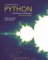 Student's Guide to Python for Physical Modeling: Second Edition 2nd School edition hind ja info | Majandusalased raamatud | kaup24.ee