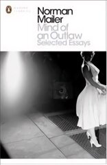 Mind of an Outlaw: Selected Essays hind ja info | Luule | kaup24.ee