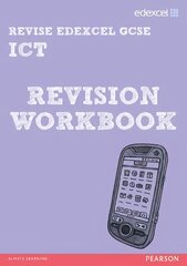 Revise Edexcel GCSE ICT Revision Workbook цена и информация | Книги для подростков и молодежи | kaup24.ee