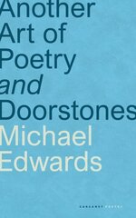 Another Art of Poetry and Doorstones hind ja info | Luule | kaup24.ee