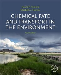 Chemical Fate and Transport in the Environment 4th edition цена и информация | Книги по социальным наукам | kaup24.ee