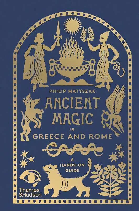 Ancient Magic in Greece and Rome: A Hands-on Guide hind ja info | Ajalooraamatud | kaup24.ee
