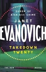 Takedown Twenty: A laugh-out-loud crime adventure full of high-stakes suspense цена и информация | Фантастика, фэнтези | kaup24.ee