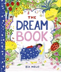 Dream Book: A bedtime adventure about dream journalling for the very young! цена и информация | Книги для малышей | kaup24.ee