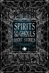 Spirits & Ghouls Short Stories hind ja info | Fantaasia, müstika | kaup24.ee