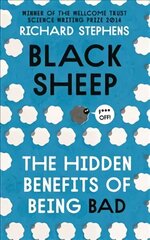 Black Sheep: The Hidden Benefits of Being Bad hind ja info | Ühiskonnateemalised raamatud | kaup24.ee