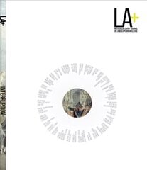 LA+ Interruption hind ja info | Arhitektuuriraamatud | kaup24.ee
