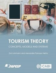 Tourism Theory: Concepts, Models and Systems hind ja info | Majandusalased raamatud | kaup24.ee