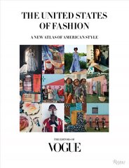 United States of Fashion: A New Atlas of American Style hind ja info | Kunstiraamatud | kaup24.ee