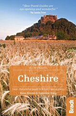 Cheshire (Slow Travel): Local, characterful guides to Britain's Special Places цена и информация | Путеводители, путешествия | kaup24.ee