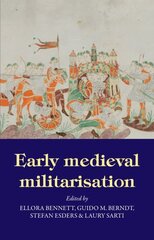 Early Medieval Militarisation цена и информация | Исторические книги | kaup24.ee