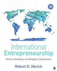 International Entrepreneurship: Starting, Developing, and Managing a Global Venture, 3rd Revised edition hind ja info | Majandusalased raamatud | kaup24.ee