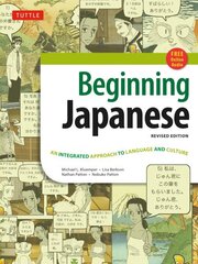 Beginning Japanese Textbook: An Integrated Approach to Language and Culture, Second Edition цена и информация | Пособия по изучению иностранных языков | kaup24.ee