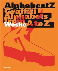 Alphabeatz: Graffiti Alphabets from A to Z hind ja info | Kunstiraamatud | kaup24.ee