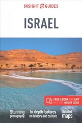 Insight Guides Israel (Travel Guide with Free eBook): (Travel Guide with free eBook) 9th Revised edition hind ja info | Reisiraamatud, reisijuhid | kaup24.ee