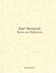 Axel Vervoordt: Stories and Reflections hind ja info | Kunstiraamatud | kaup24.ee