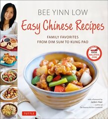 Easy Chinese Recipes: Family Favorites From Dim Sum to Kung Pao hind ja info | Retseptiraamatud | kaup24.ee