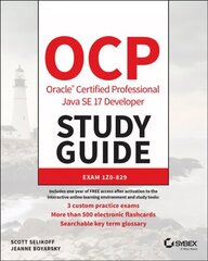 OCP Oracle Certified Professional Java SE 17 Developer Study Guide: Exam   1Z0-829: Exam 1Z0-829 цена и информация | Книги по экономике | kaup24.ee