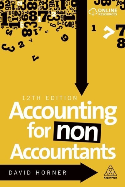 Accounting for Non-Accountants, 12th Revised edition hind ja info | Majandusalased raamatud | kaup24.ee