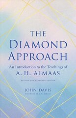 Diamond Approach: An Introduction to the Teachings of A. H. Almaas цена и информация | Духовная литература | kaup24.ee