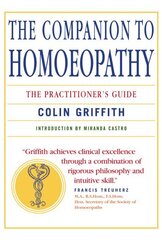 Companion to Homeopathy: The Practitioner's Guide цена и информация | Самоучители | kaup24.ee