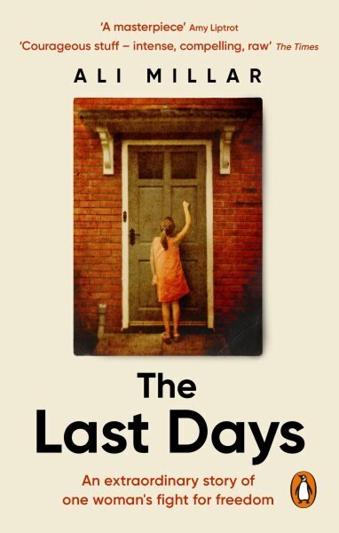The Last Days hind ja info | Elulooraamatud, biograafiad, memuaarid | kaup24.ee