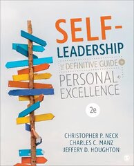 Self-Leadership: The Definitive Guide to Personal Excellence, 2nd Revised edition hind ja info | Majandusalased raamatud | kaup24.ee