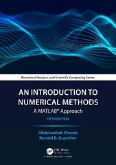 Introduction to Numerical Methods: A MATLAB (R) Approach 5th edition цена и информация | Книги по экономике | kaup24.ee