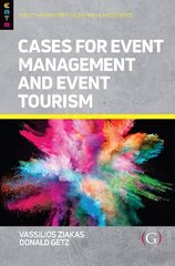 Cases For Event Management and Event Tourism hind ja info | Majandusalased raamatud | kaup24.ee